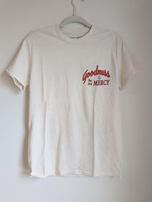 Goodness & Mercy Tshirt