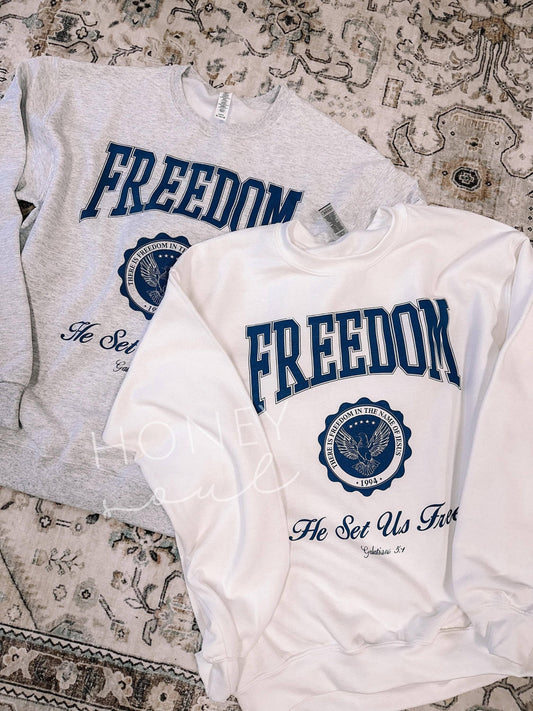 Freedom He Sets Us Free Graphic Sweatshirt